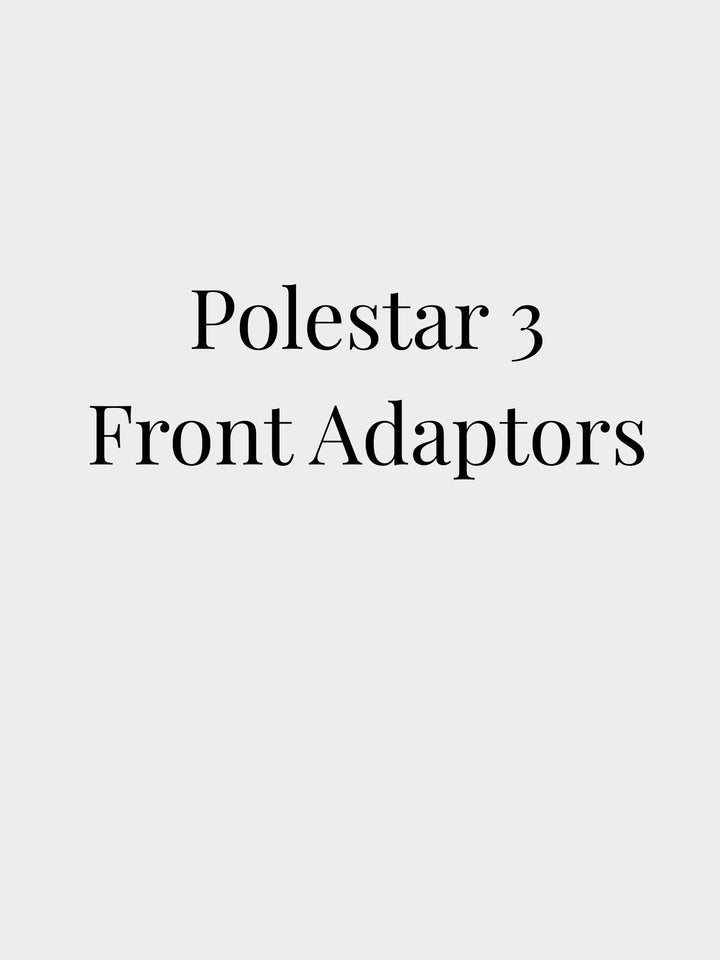 Polestar 3 Front Adaptor